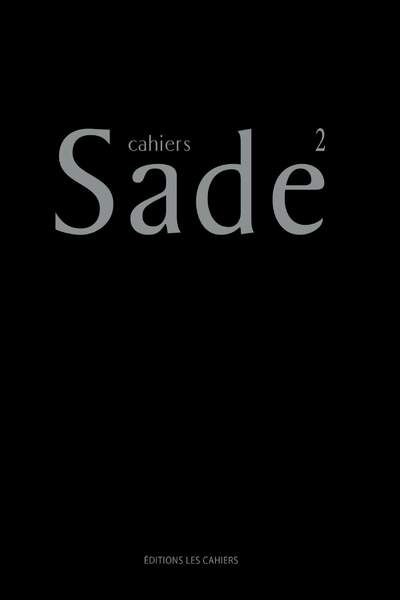 Cahiers de Sade, no 2