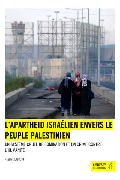 L’apartheid israélien envers le peuple palestinien