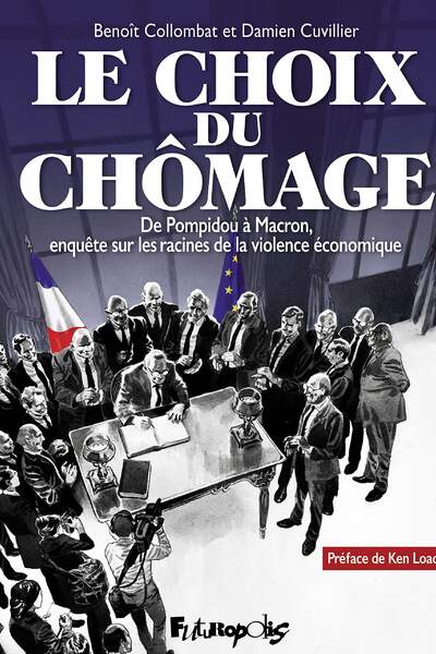 Le choix du chômage de Benoît Collombat et Damien Cuvillier