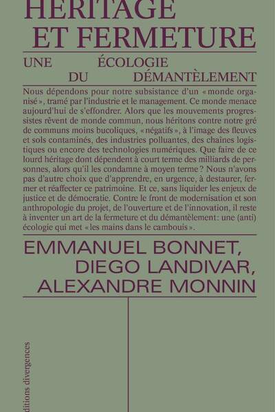 Héritage et fermeture d’Emmanuel Bonnet, Diego Landivar et Alexandre Monnin