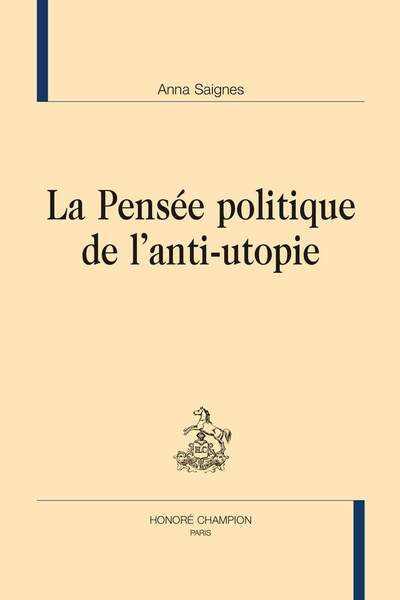 La pensée politique de l’anti-utopie d’Anna Saignes