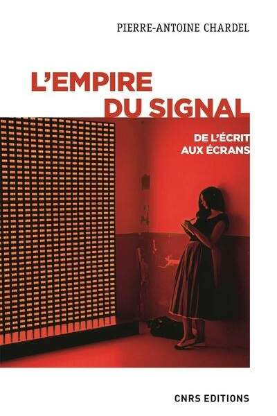 L’empire du signal de Pierre-Antoine Chardel