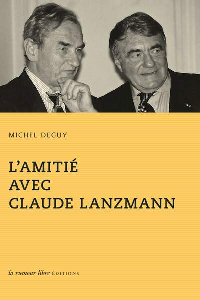 L’amitié avec Claude Lanzmann de Michel Deguy