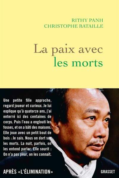 La paix avec les morts de Rithy Panh et Christophe Bataille
