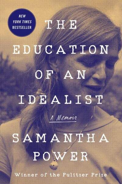 The Education of an Idealist de Samantha Power