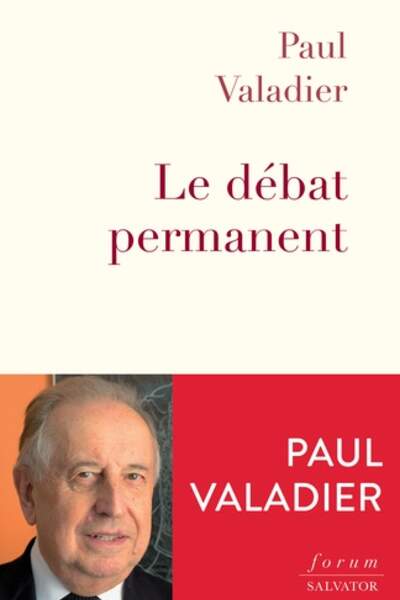 Le débat permanent de Paul Valadier