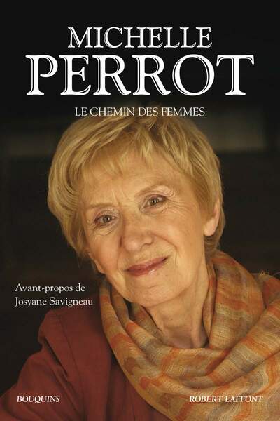 Le chemin des femmes de Michelle Perrot