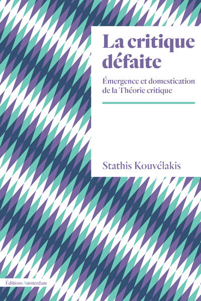 La critique défaite de Stathis Kouvélakis