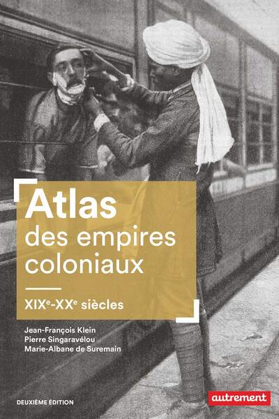 Atlas des empires coloniaux
