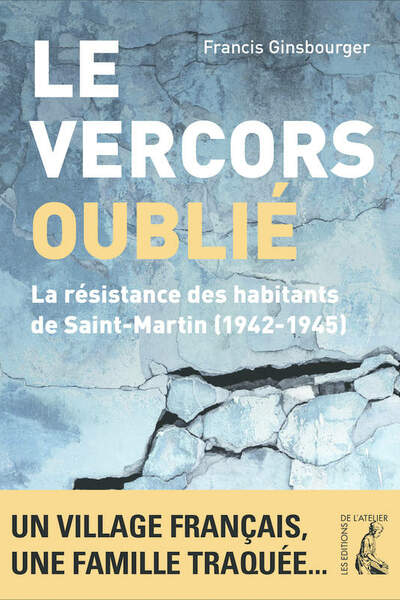 Le Vercors oublié de Francis Ginsbourger