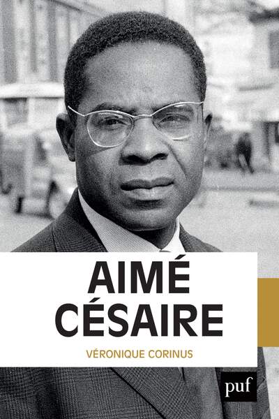 Aimé Césaire de Véronique Corinus