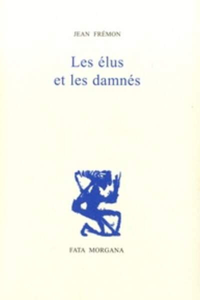 Les Élus et les damnés de Jean Frémon