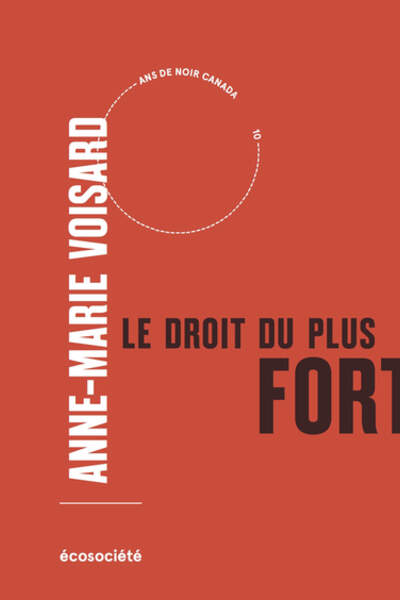 Le Droit du plus fort de Marie-Anne Voisard
