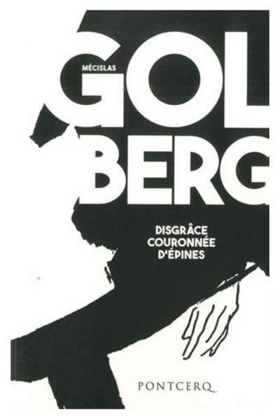 Disgrâce couronnée d’épines de Mécislas Golberg