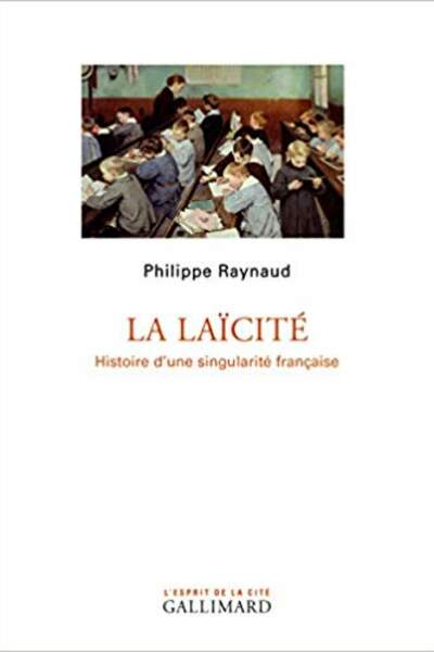 La Laïcité de Philippe Raynaud