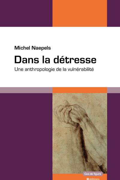Dans la détresse de Michel Naepels