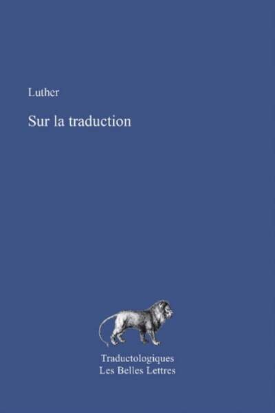 Écrits sur la traduction de Martin Luther