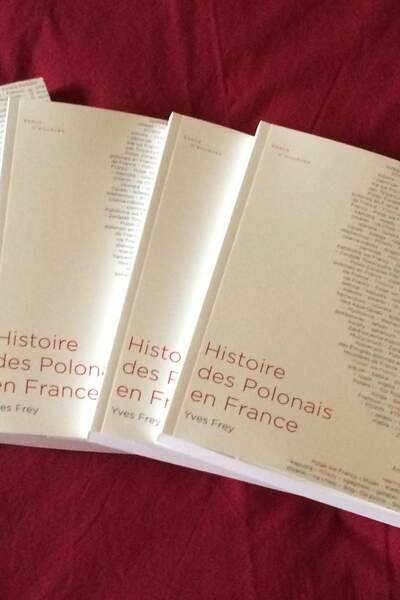 Histoire des Polonais en France d’Yves Frey