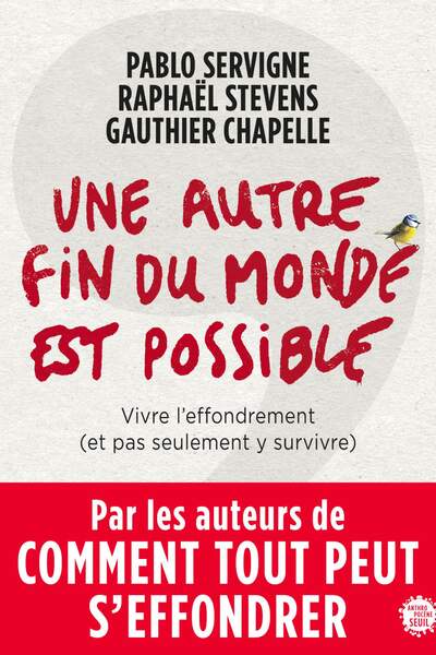 Une autre fin du monde est possible, de Pablo Servigne, Raphaël Stevens et Gauthier Chapelle