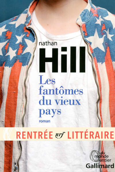 Les Fantômes du vieux pays, de Nathan Hill