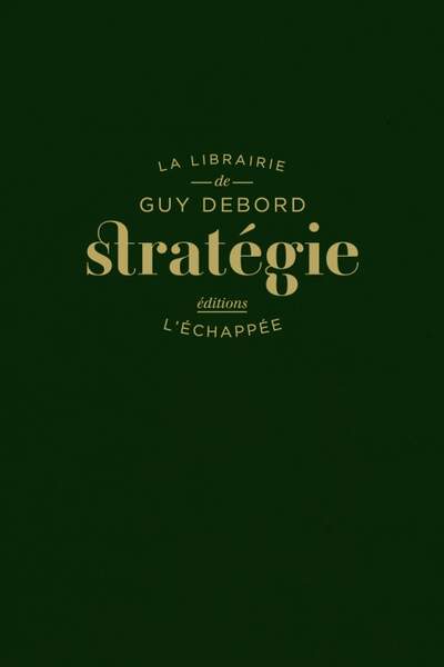 Stratégie, de Guy Debord