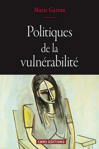 Politiques de la vulnérabilité, de Marie Garrau