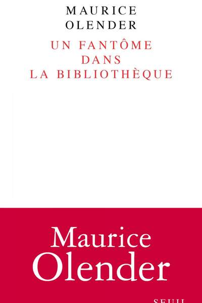 Un fantôme dans la bibliothèque, de Maurice Olender