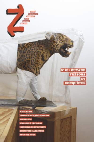 Z, n° 12 : Guyane. Trésors et conquêtes