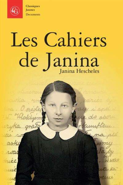 Les Cahiers de Janina, de Janina Hescheles