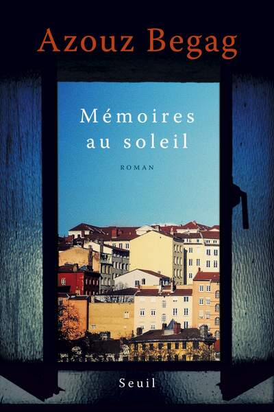 Mémoires au soleil, d’Azouz Begag