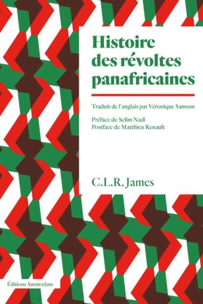 Histoire des révoltes panafricaines, de C.L.R. James