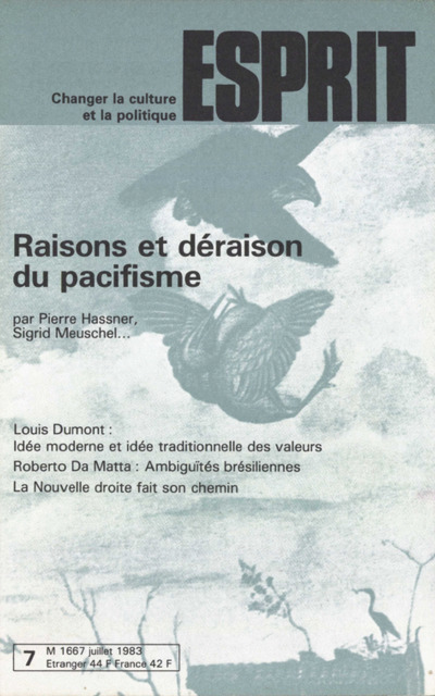 RAISONS ET DERAISON DU PACIFISME