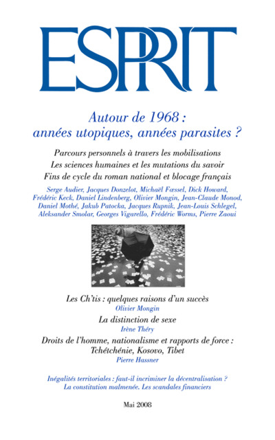 Autour de 1968 : années utopiques, années parasites ?