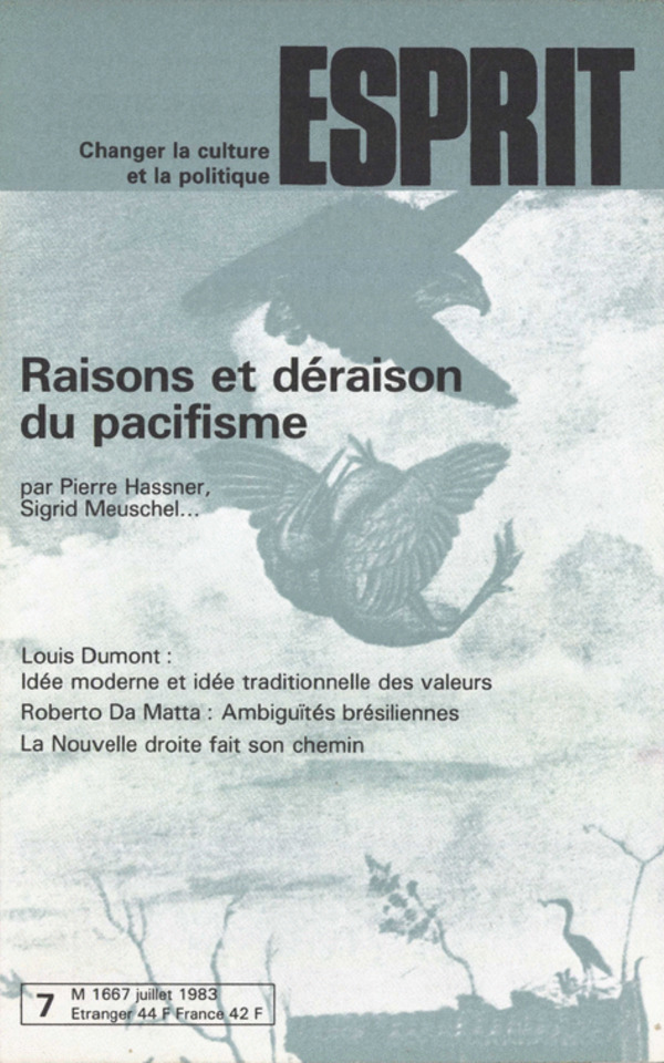 RAISONS ET DERAISON DU PACIFISME