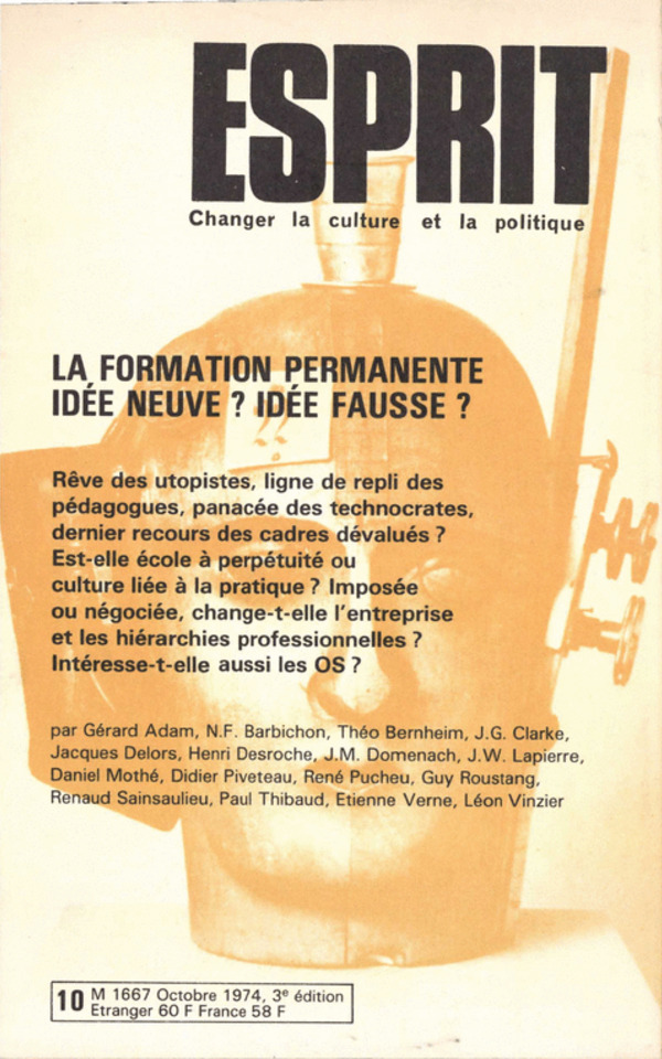 LA FORMATION PERMANENTE, IDEE NEUVE ? IDEE FAUSSE ?