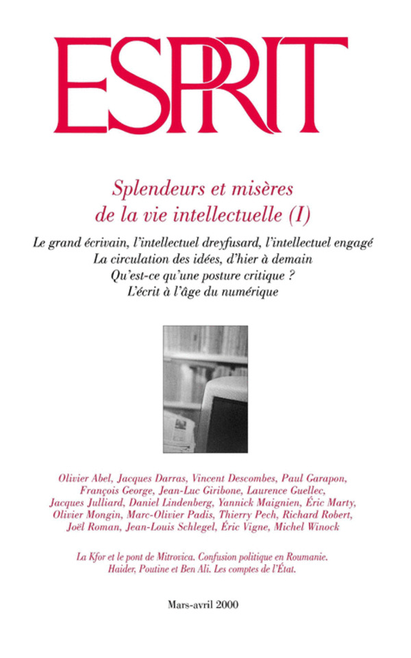 Splendeurs et misères de la vie intellectuelle I