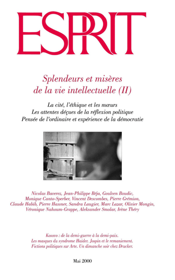 Splendeurs et misères de la vie intellectuelle II