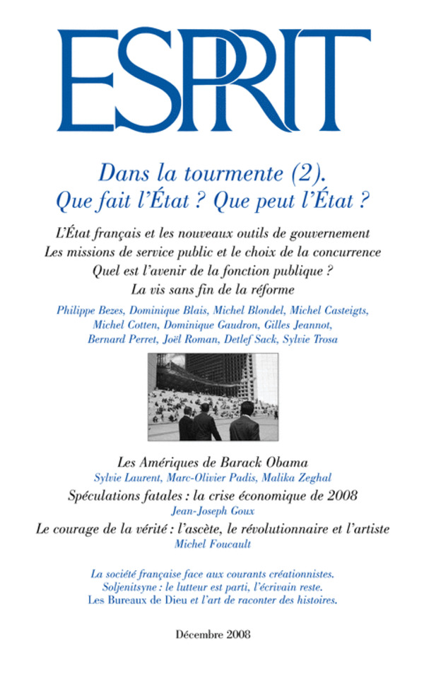 Dans la tourmente (2). Que fait l’État ? Que peut l’État ?