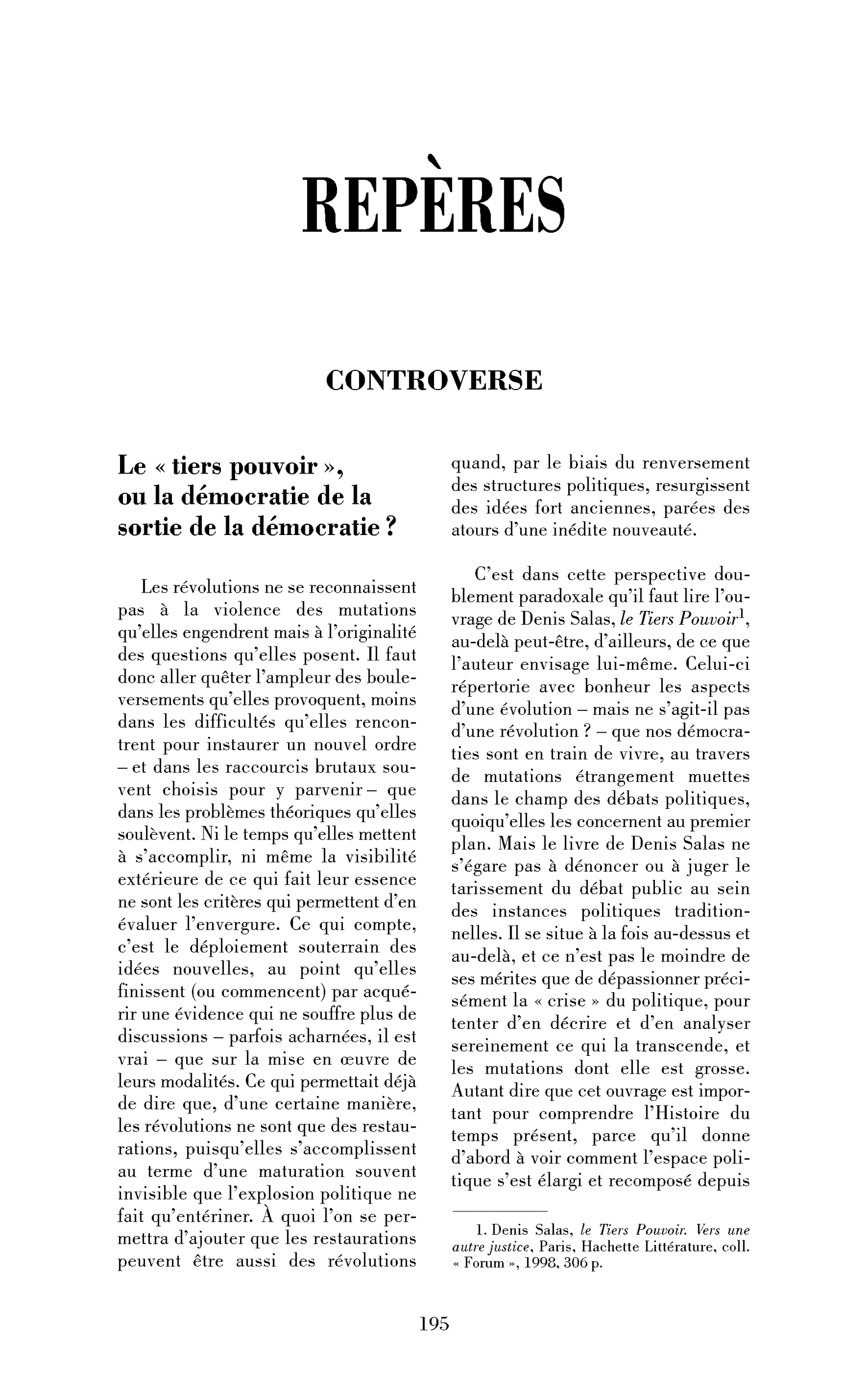 « Le »« tiers pouvoir« « , ou la démocratie de la sortie de la démocratie?« 