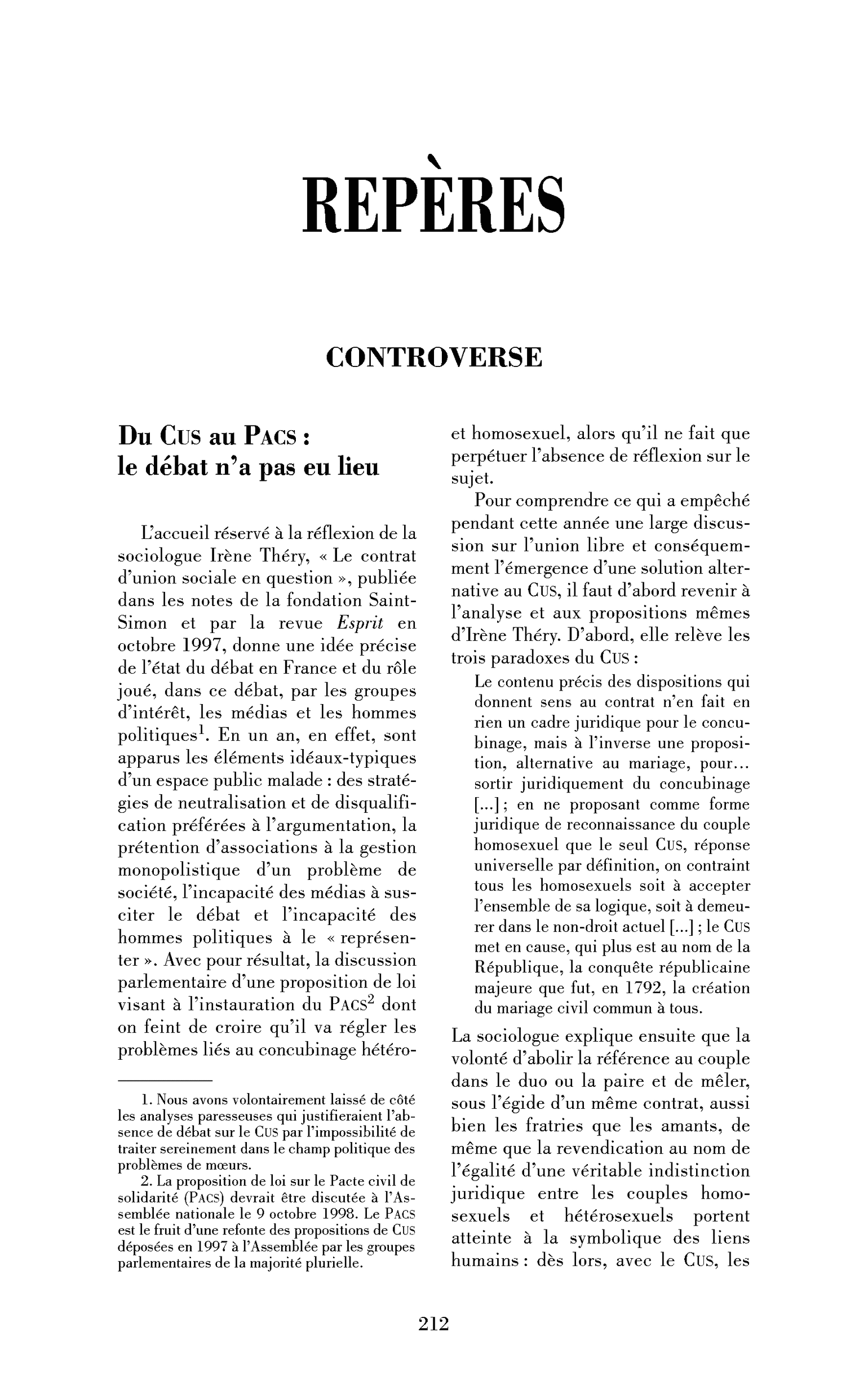 Du CUS au PACS : le débat n’a pas eu lieu