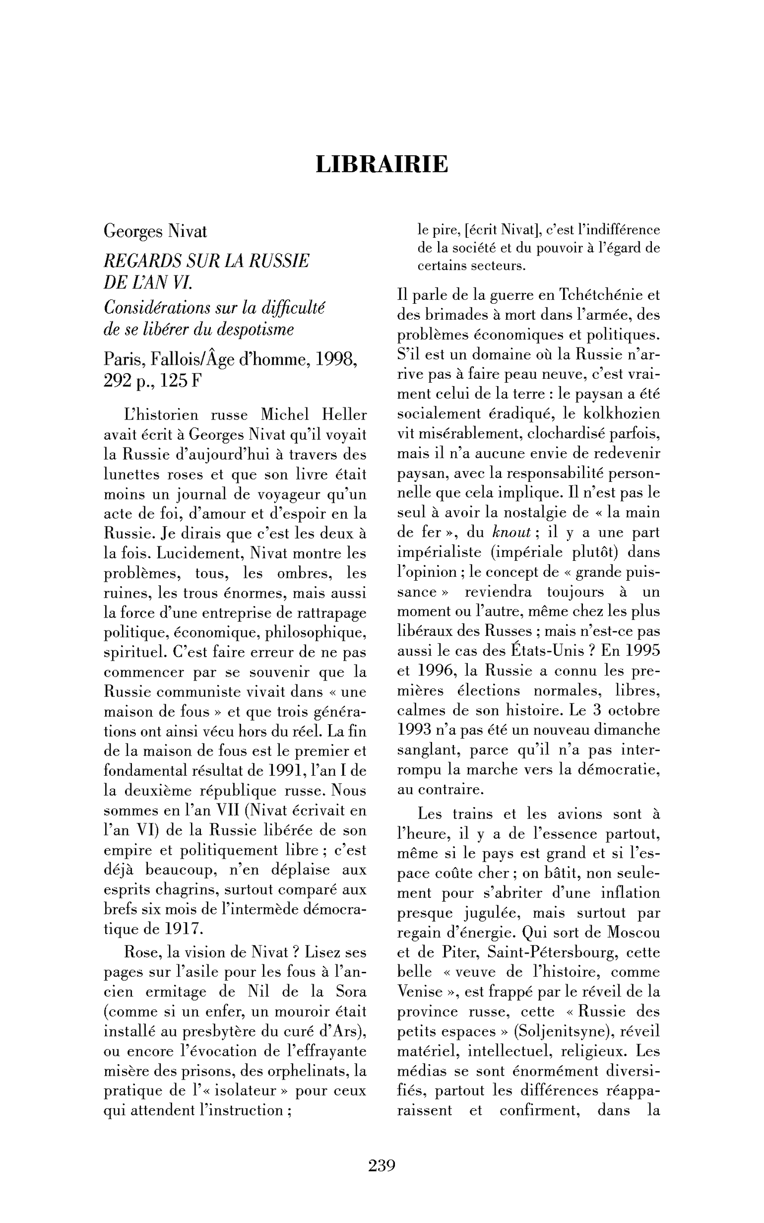Georges Nivat : Regards sur la Russie de l’an VI. Considérations sur la difficulté de se libérer du despotisme
