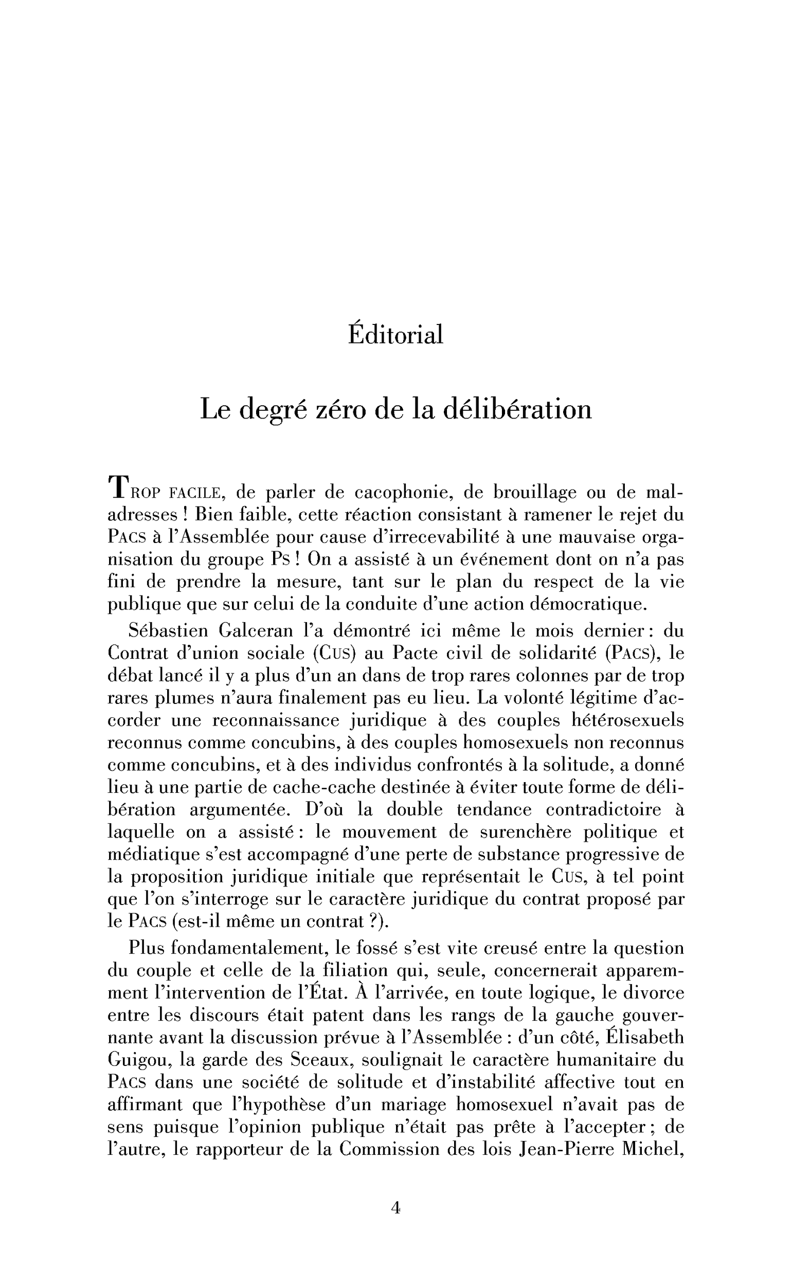 Le degré zéro de la délibération