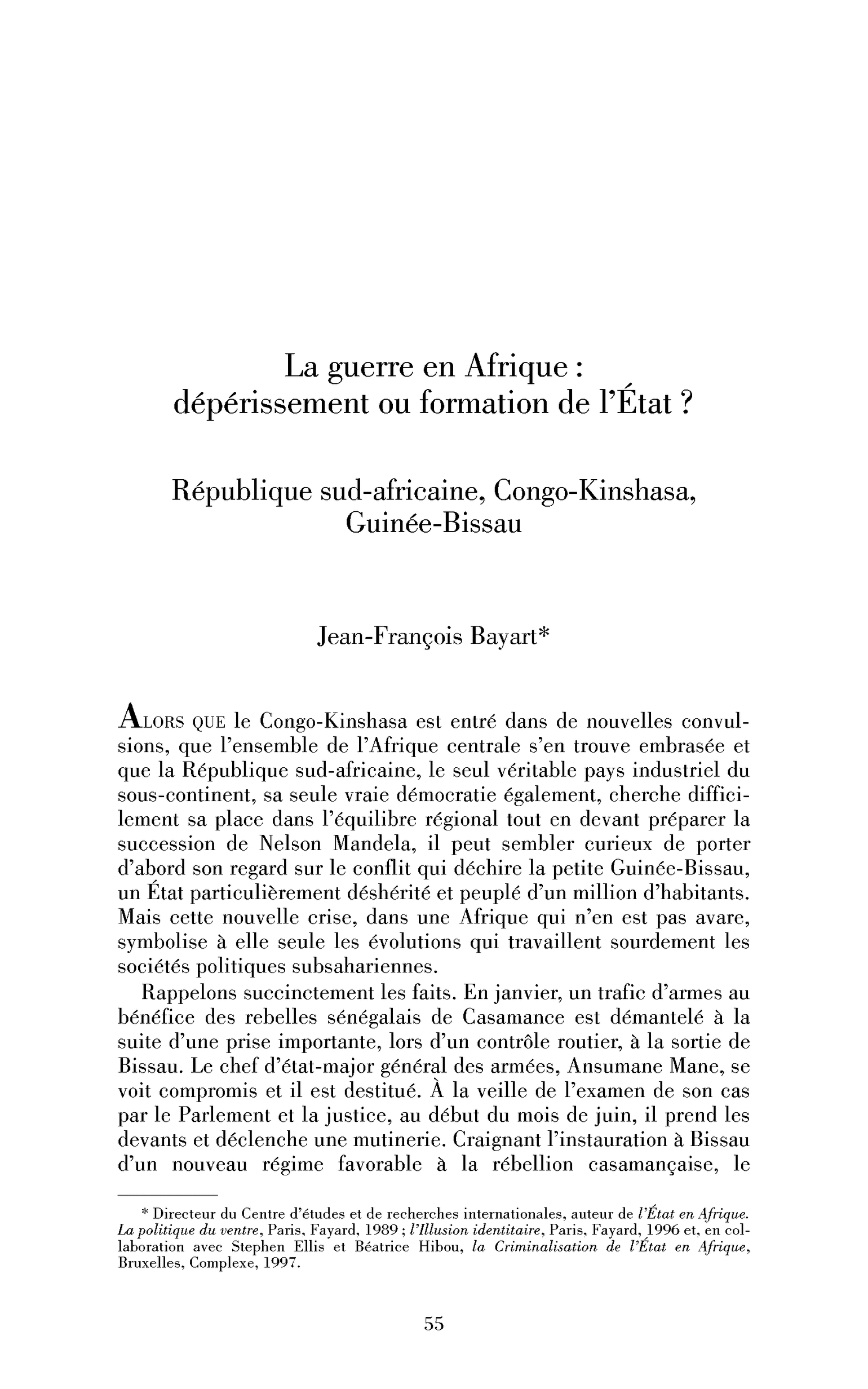 La guerre en Afrique : dépérissement ou formation de l’État? République sud-africaine, Congo-Kinshasa, Guinée-Bissau