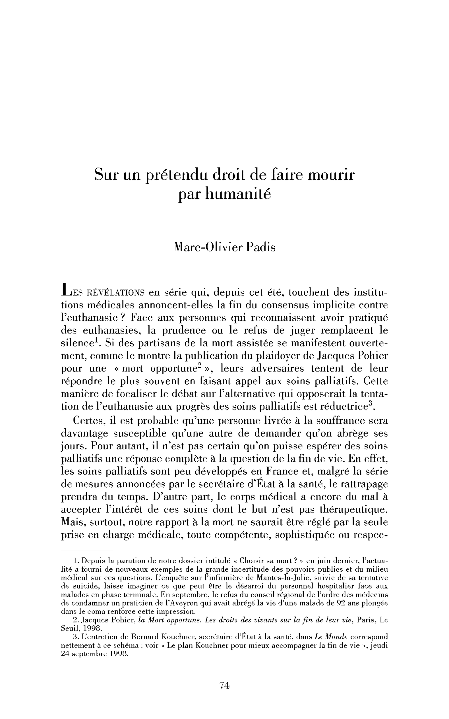 Sur un prétendu droit de faire mourir par humanité