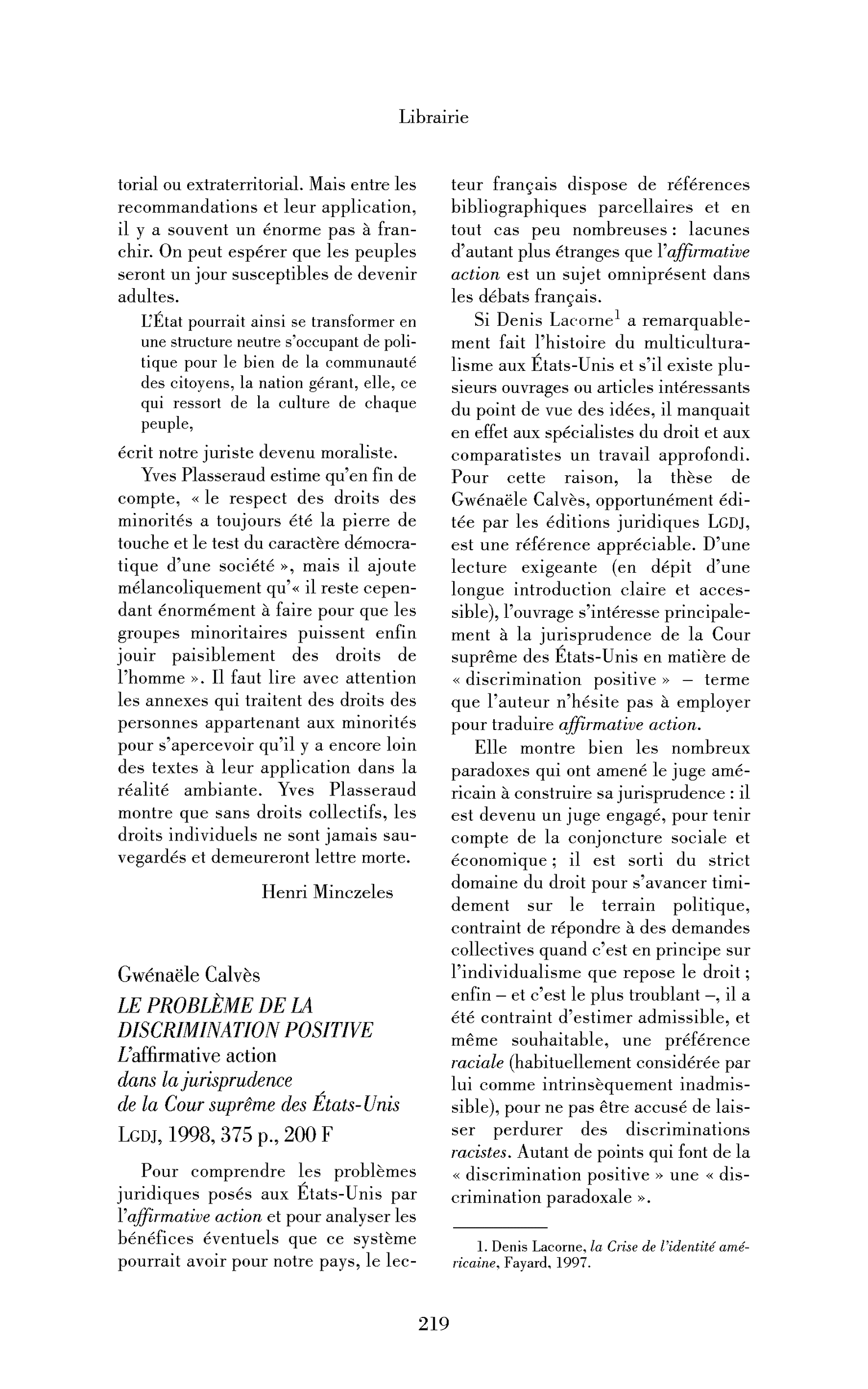 Gwénaële Calvès : le Problème de la discrimination positive. L’affirmative action dans la jurisprudence de la Cour suprême des États-Unis