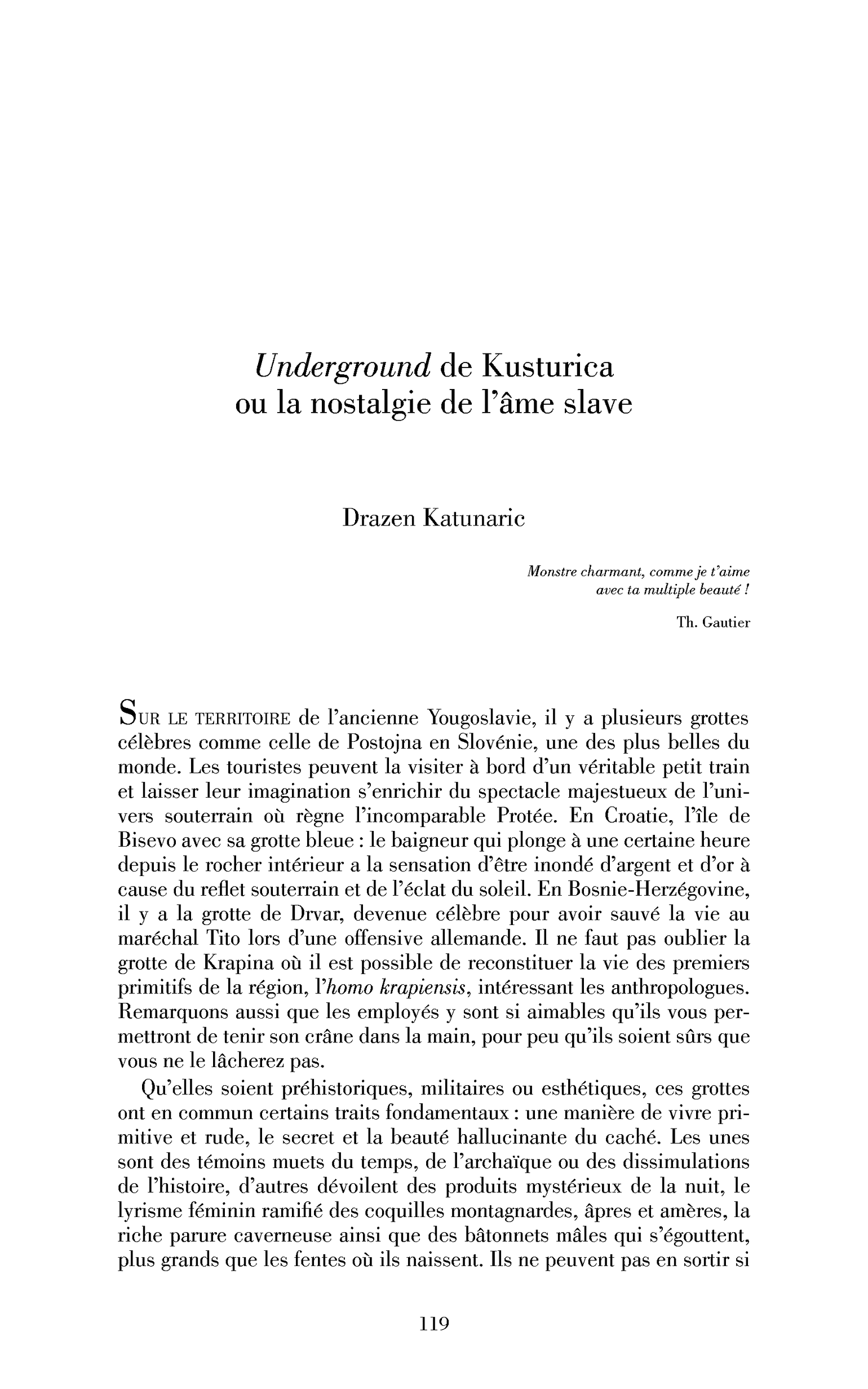 Underground de Kusturica ou la nostalgie de l’âme slave