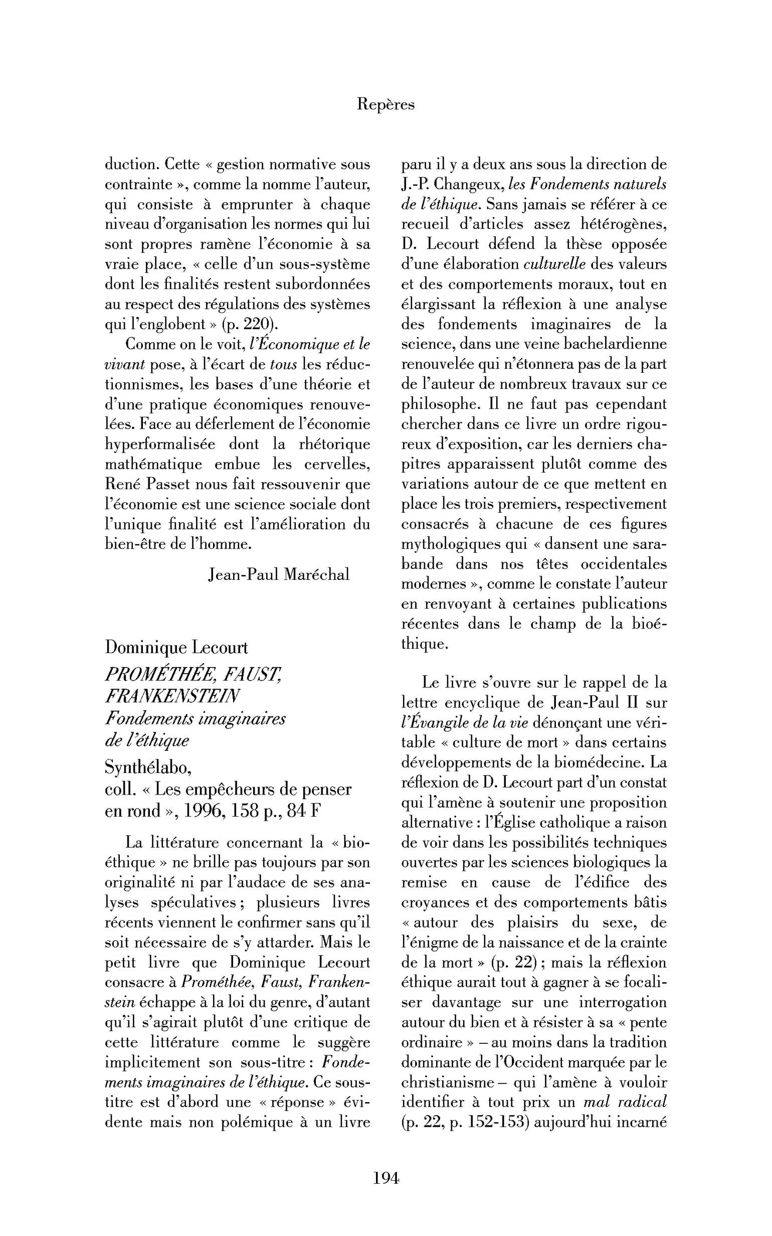 Dominique Lecourt : Prométhée, Faust, Frankenstein. Fondements imaginaires de l’éthique
