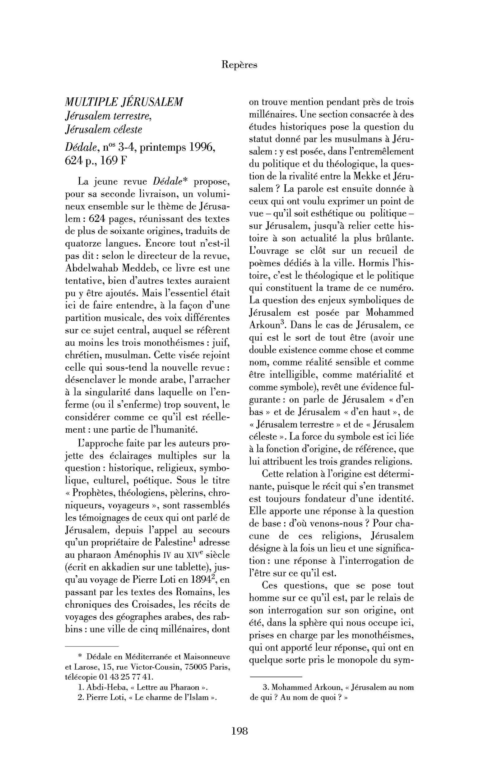Multiple Jérusalem. Jérusalem terrestre, Jérusalem céleste. Revue Dédale, nos 3-4