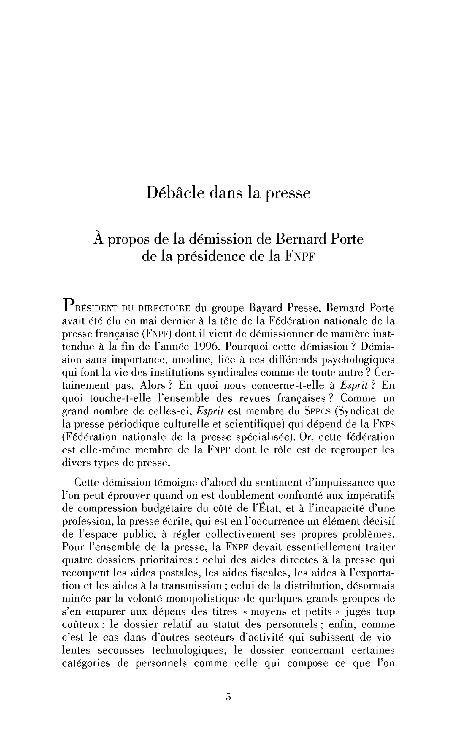 Débâcle dans la presse. À propos de la démission de Bernard Porte de la présidence de la FNPF