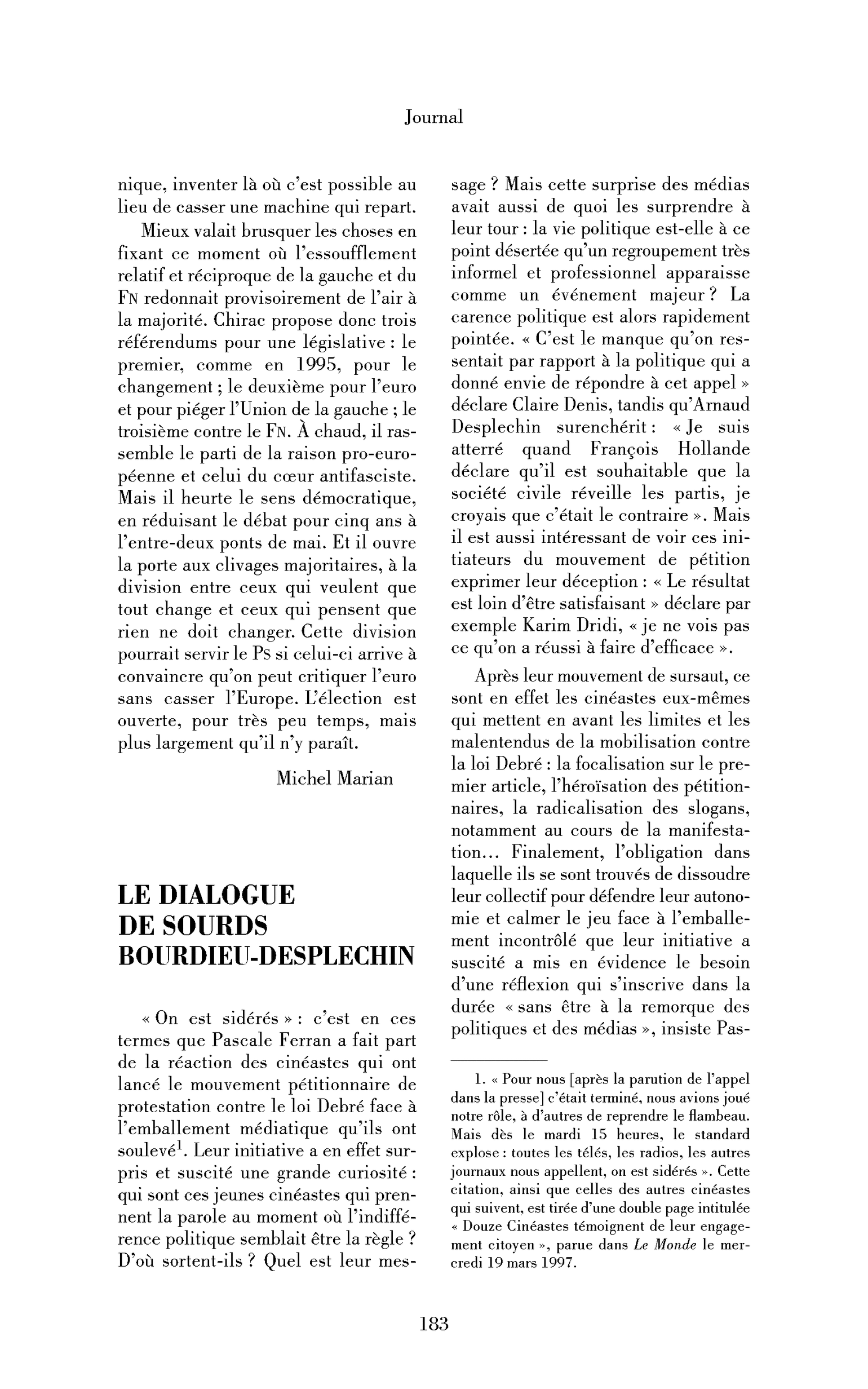 Le dialogue de sourds Bourdieu-Desplechin